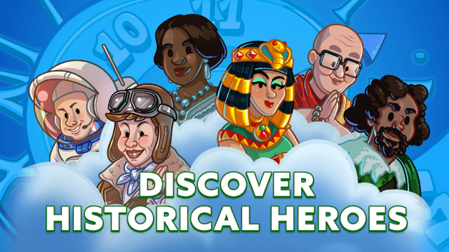 Discover the Heroes of History
