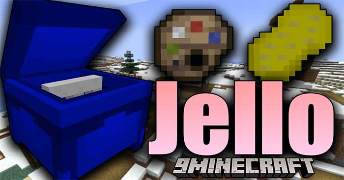 Jello Mod 1.18.2 will add useful items related to Minecraft to Minecraft. color