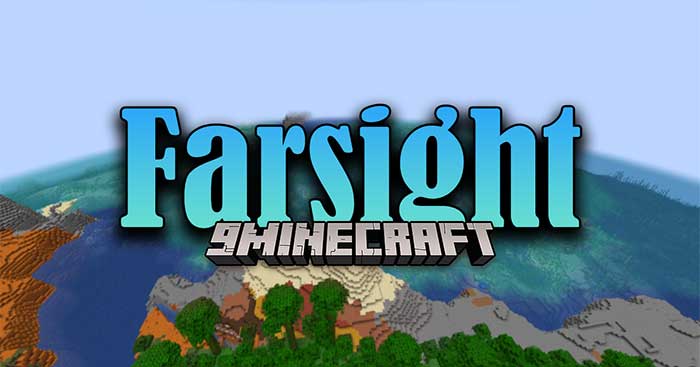 Farsight Mod helps you see farther than normal vision in Minecraft