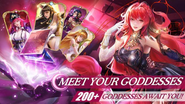Meet more than 200 beautiful and successful goddesses. form your team in the game Goddess Era