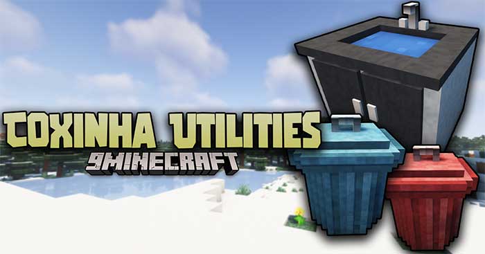 Coxinha Utilities Mod sẽ giới thiệu rất nhiều vật phẩm tiện ích mới vào Minecraft