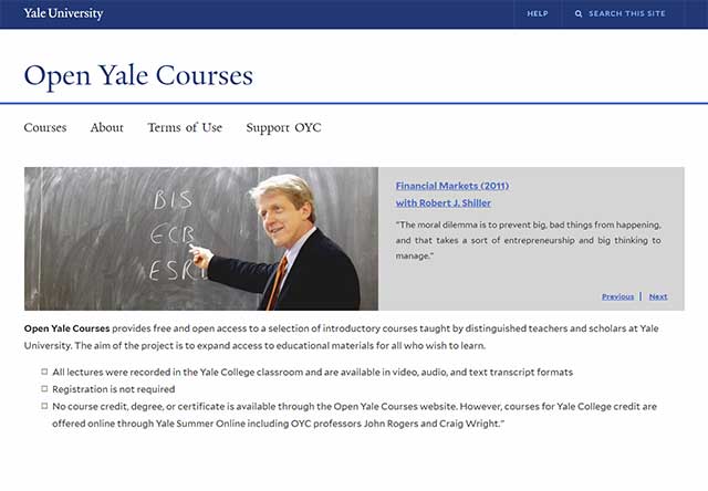 Open Yale Courses online will provide free access. fees for multiple courses