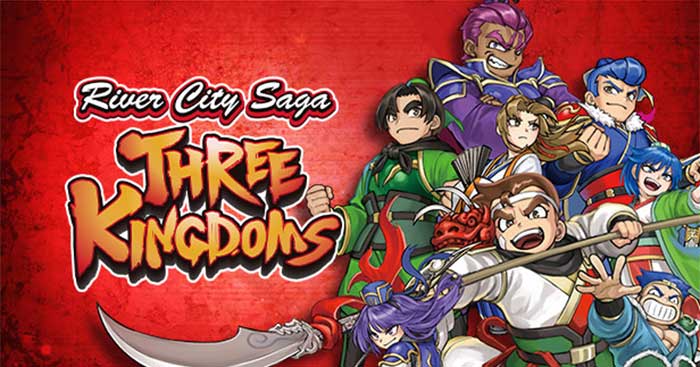 Experience a new adventure in the world of the Three Kingdoms of River City Saga