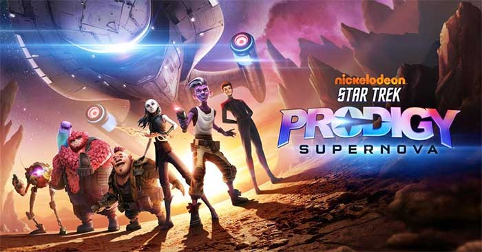 Supernova is based on the Star animated series. Trek: Prodigy