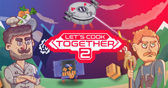 Let's Cook Together 2 Demo - Game nấu ăn co-op cùng đồng đội