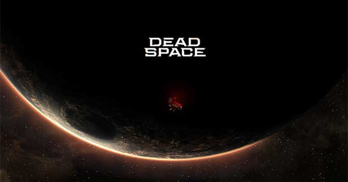 Dead Space Remake là bản làm lại của siêu phẩm kinh dị sinh tồn Dead Space