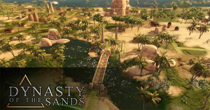 Dynasty of the Sands là game mô phỏng xây dựng thành phố Ai Cập cổ đại