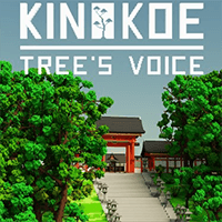 KiNoKoe: Tree's Voice