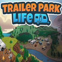Trailer Park Life