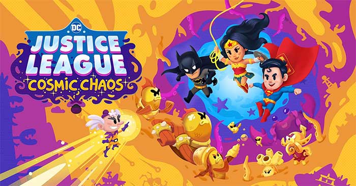 Hóa trang thành các siêu anh hùng chibi trong DC's Justice League: Cosmic Chaos