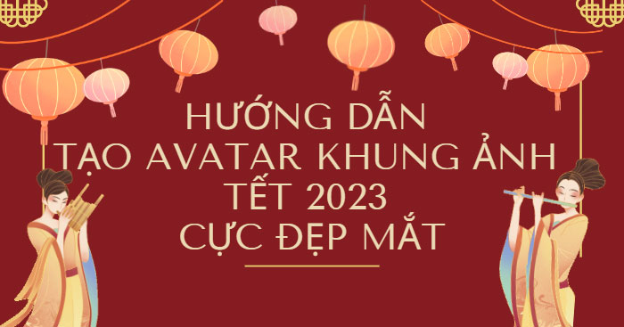30 Avatar Tết 2023 đẹp avatar Tết đôi cute nhất  METAvn