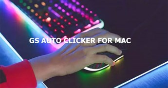 GS Auto Clicker cho Mac