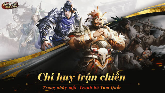 Chỉ huy trận chiến - Trong nháy mắt, tranh bá Tam Quốc.