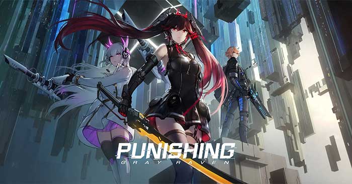 Punishing: Gray Raven là game ARPG khoa học viễn tưởng bối cảnh hậu tận thế