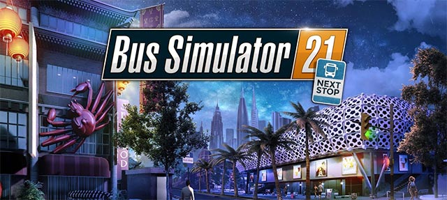 Bus Simulator 21 Next Stop là bản update quan trọng, mở ra 1 chương mới cho trải nghiệm hoàn hảo hơn