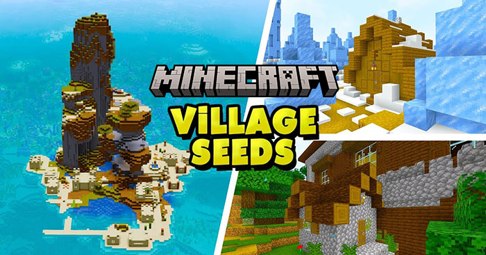 TOP seed có nhiều ngôi làng trong Minecraft 1.20