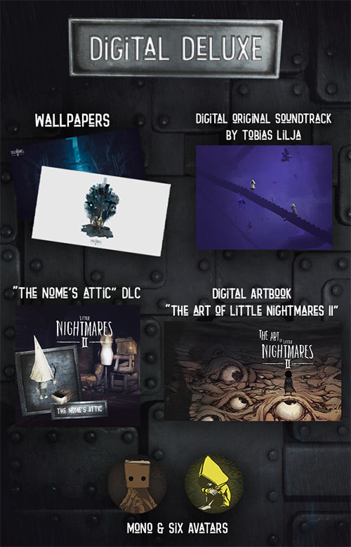 Mua Little Nightmares II: Deluxe Edition để sở hữu hàng loạt nội dung độc quyền, cao cấp