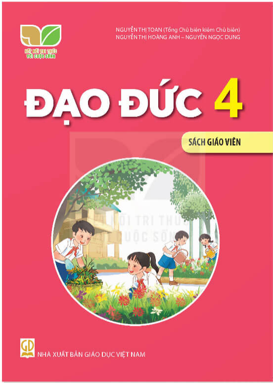 Sách giáo viên Đạo Đức 4 Kết Nối Tri Thức với Cuộc Sống