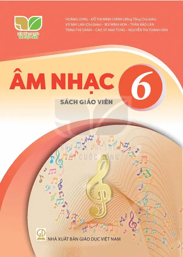 Sách giáo viên Âm nhạc 6 Kết nối tri thức với cuộc sống