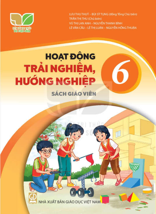 Sách giáo viên Hoạt động trải nghiệm, hướng nghiệp 6 Kết nối tri thức với cuộc sống