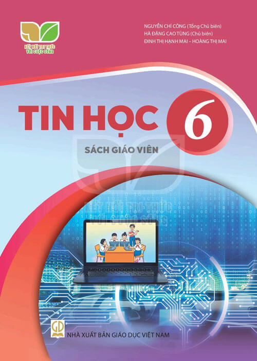 Sách giáo viên Tin học 6 Kết nối tri thức với cuộc sống