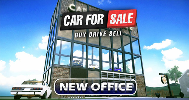 Khám phá hệ thống New Office System trong bản cập nhật Car For Sale Simulator 2023 tháng 9