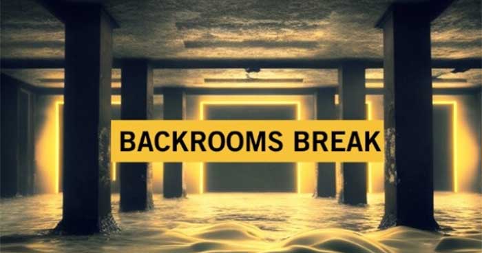 Trải nghiệm cảm giác hồi hộp khi bạn tìm kiếm lối thoát trong Backrooms Break