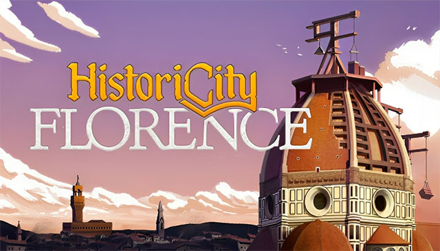 HistoriCity: Florence là game xây dựng thành phố Florence thời kỳ Phục Hưng chân thực