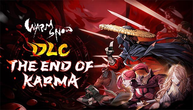 Warm Snow - The End Of Karma DLC mang đến nhiều nội dung mới hấp dẫn cho fan của Tuyết Ấm