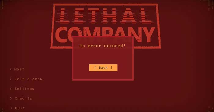 Lethal Company: Cách khắc phục sự cố "An Error Occurred" An-Error-Occurred-issue-in-Lethal-Company-700