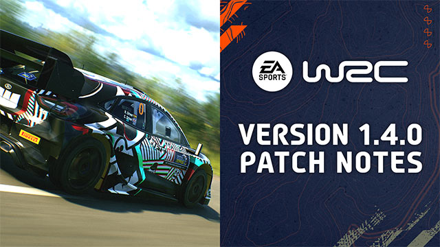 EA SPORTS WRC 1.4.0 bổ sung hàng loạt nội dung mới bên cạnh các nâng cấp, sửa lỗi quan trọng khác