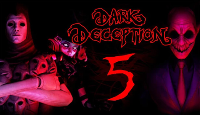   Dark Deception Chapter 5 là chương cuối với nhiều thử thách, mối đe dọa mới trong mê cung bất tận