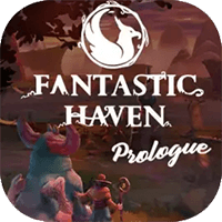 Fantastic Haven: Prologue