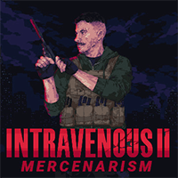 Intravenous 2: Mercenarism