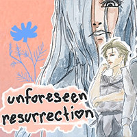 The Unforeseen Resurrection
