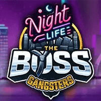 The Boss Gangsters: Nightlife