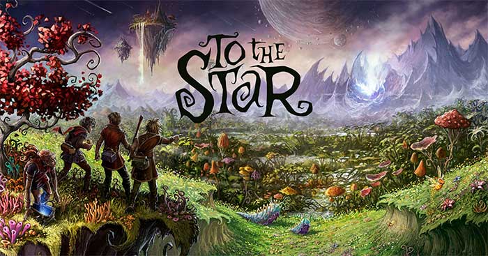 Bước vào thế giới giả tưởng siêu thực trong To the Star